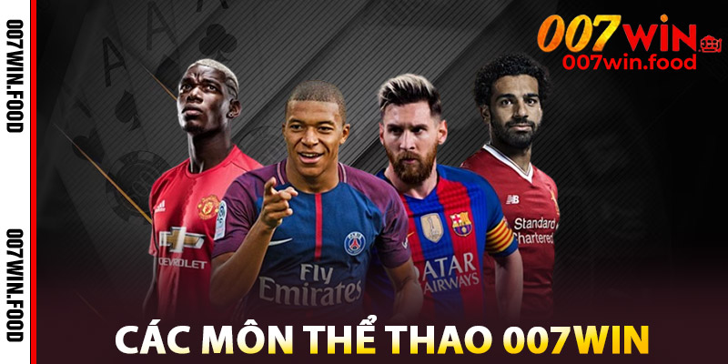 Các Môn Thể Thao 007win Phổ Biến